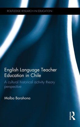 English Language Teacher Education in Chile