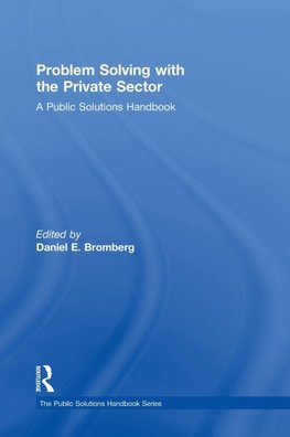 Problem Solving with the Private Sector