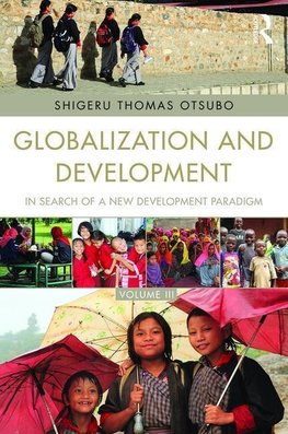 Otsubo, S: Globalization and Development Volume III