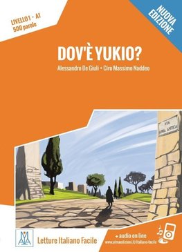 Dov'è Yukio? Nuovo Edizione. Livello 01