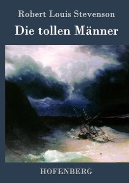 Die tollen Männer