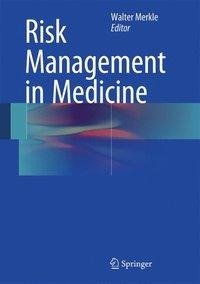 Risk Management in Medicine