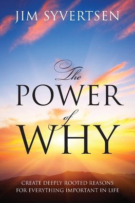 The Power of Why