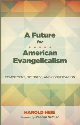 A Future for American Evangelicalism