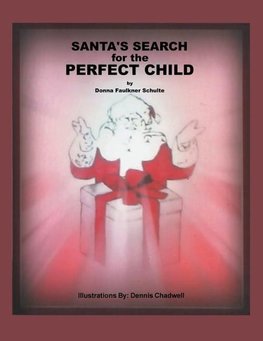 Santa's Search for the Perfect Child