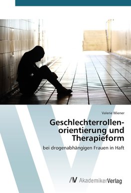 Geschlechterrollen­orientierung und Therapieform