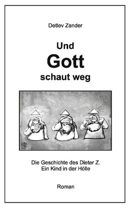 Und Gott schaut weg