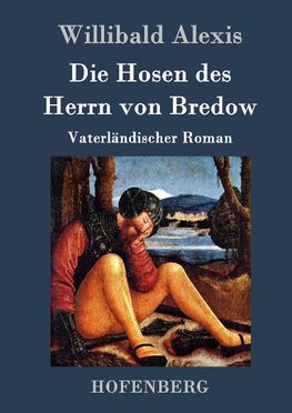 Die Hosen des Herrn von Bredow