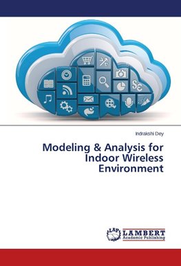 Modeling & Analysis for Indoor Wireless Environment