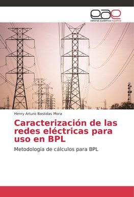 Caracterización de las redes eléctricas para uso en BPL