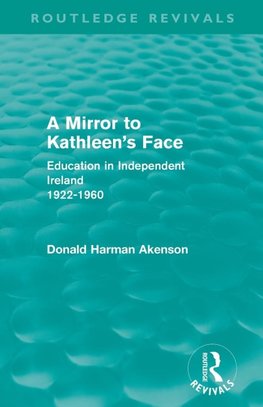 A Mirror to Kathleen's Face (Routledge Revivals)