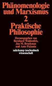 Phänomenologie und Marxismus