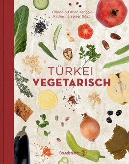 Tançgil, O: Türkei vegetarisch