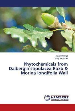 Phytochemicals from Dalbergia stipulacea Roxb & Morina longifolia Wall