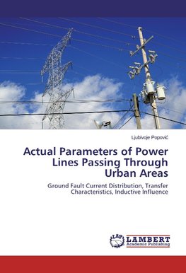 Actual Parameters of Power Lines Passing Through Urban Areas