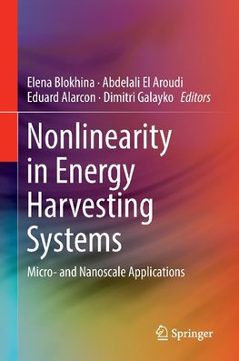 Nonlinearity in Energy Harvesting Systems