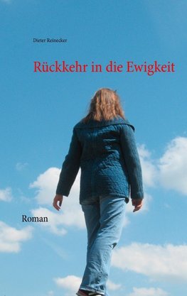 Rückkehr in die Ewigkeit