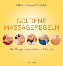 Goldene Massageregeln