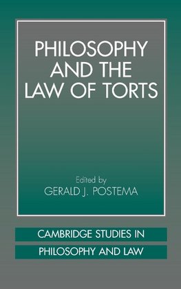 Philosophy and the Law of Torts