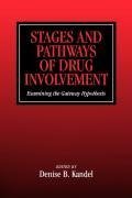 Stages and Pathways of Drug Involvement