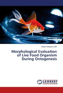 Morphological Evaluation of Live Food Organism During Ontogenesis