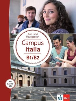 Campus Italia B1/B2. Kurs- und Übungsbuch + 2 Audio-CDs