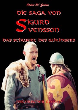 Die Saga von Sigurd Svensson