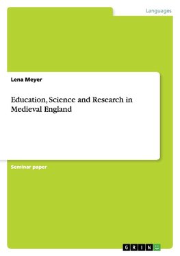 Education, Science and Research in Medieval England