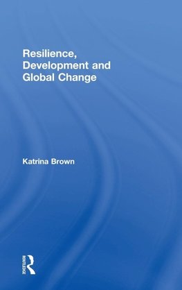 Resilience, Development and Global Change