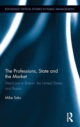 The Professions, State and the Market