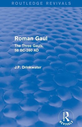 Roman Gaul (Routledge Revivals)