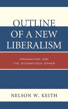 Outline of a New Liberalism