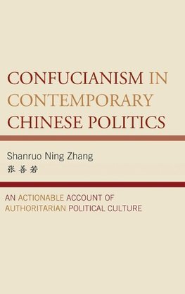 Confucianism in Contemporary Chinese Politics