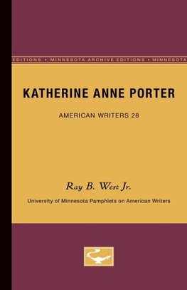 Katherine Anne Porter - American Writers 28