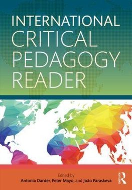 Darder, A: International Critical Pedagogy Reader