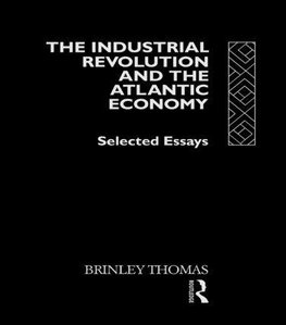 The Industrial Revolution and the Atlantic Economy