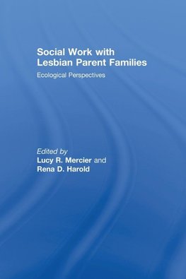 Social Work with Lesbian Parent Families