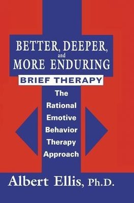 Better, Deeper And More Enduring Brief Therapy