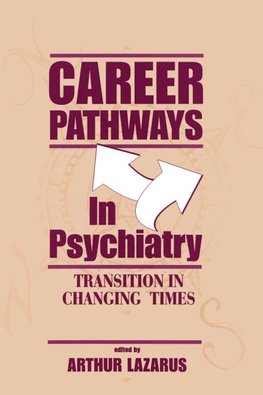 Career Pathways in Psychiatry