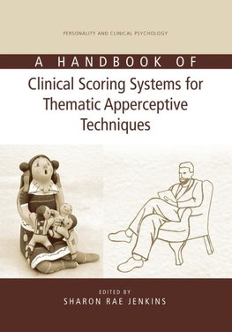 A Handbook of Clinical Scoring Systems for Thematic Apperceptive Techniques