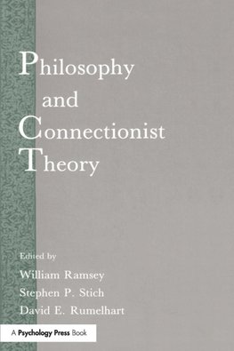 Ramsey, W: Philosophy and Connectionist Theory