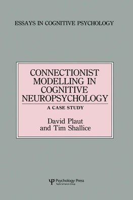 Connectionist Modelling in Cognitive Neuropsychology