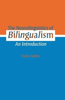 Fabbro, F: Neurolinguistics of Bilingualism