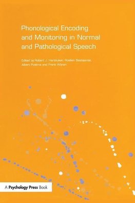 Hartsuiker, R: Phonological Encoding and Monitoring in Norma