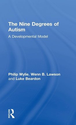 The Nine Degrees of Autism