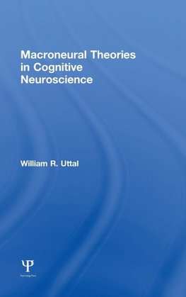 Macroneural Theories in Cognitive Neuroscience