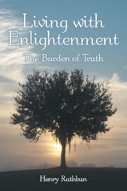 Living with Enlightenment