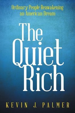 The Quiet Rich