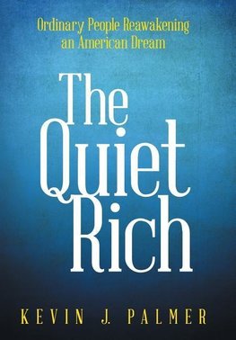 The Quiet Rich