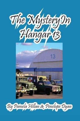 The Mystery In Hangar 13